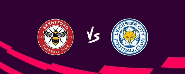 Brentford vs Leicester LINE-UPS confirmed