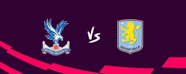 Crystal Palace vs Aston Villa LINE-UPS confirmed