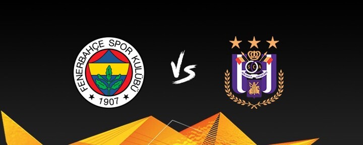 Fenerbahçe vs Anderlecht LINE-UPS confirmed